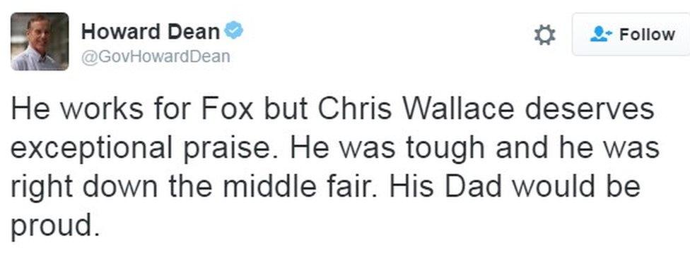 "He works for Fox but Chris Wallace deserves exceptional praise. He was tough and he was right down the middle fair. His Dad would be proud."