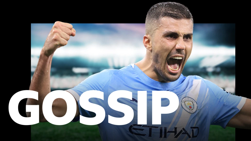 Man City brace for Rodri bid - Tuesday's gossip