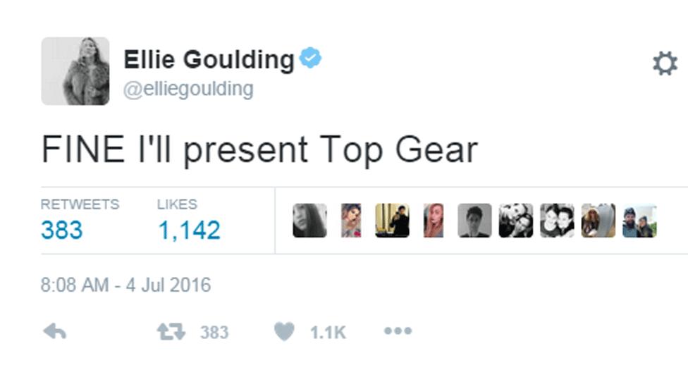 Ellie Goulding tweeted: 'FINE I'll present Top Gear'