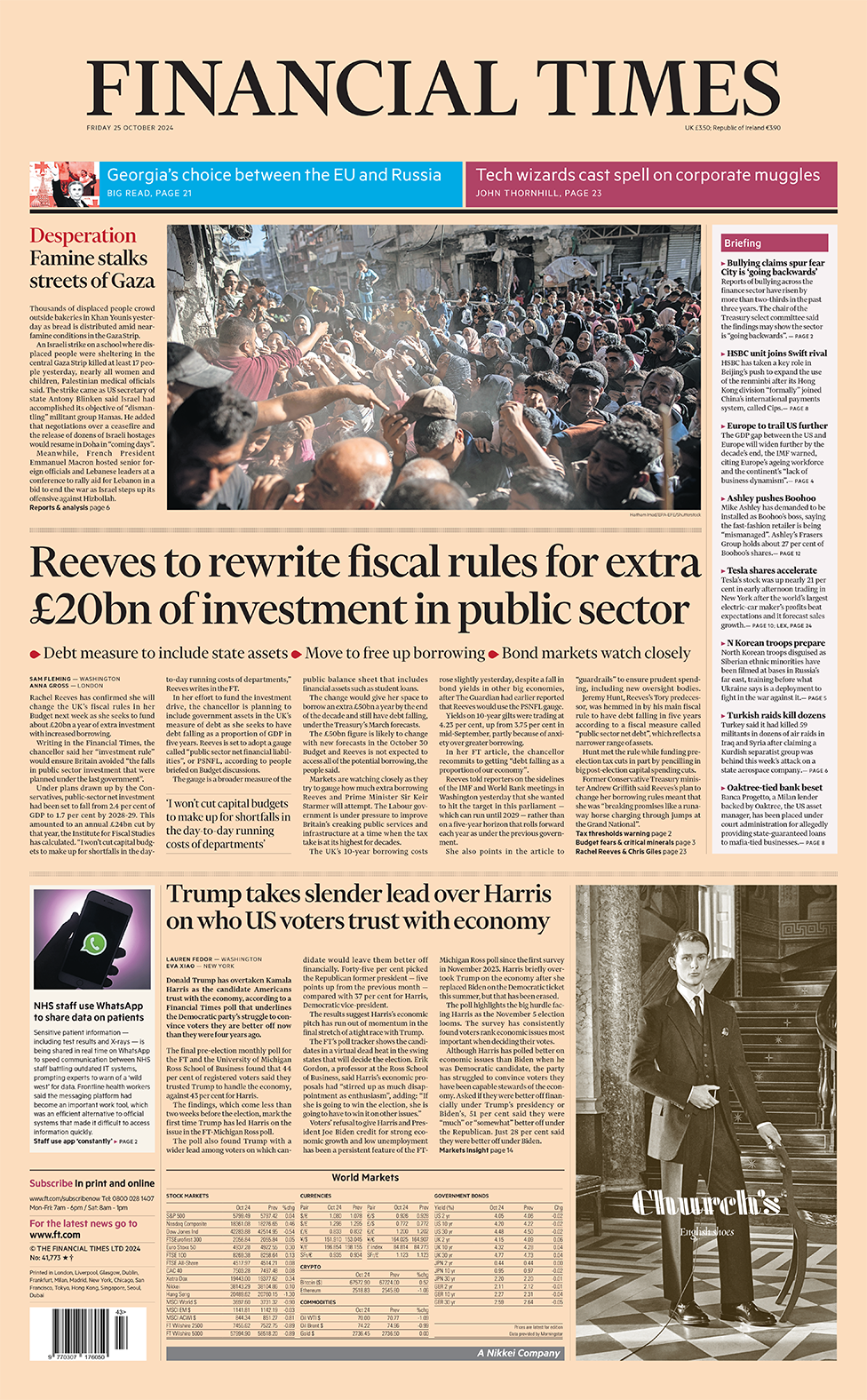 The headline in the Financial Times reads: "Reeves to rewrite fiscal rules for extra £20bn of investment in public sector". 