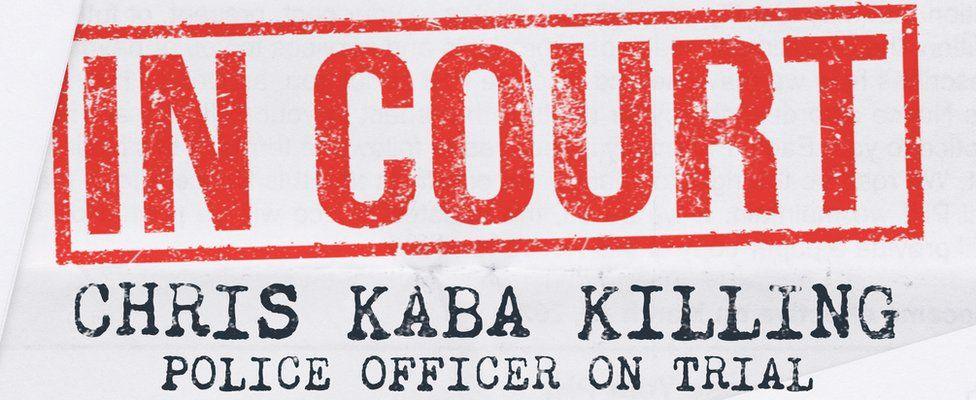 In Court Chris Kaba Killing - Police officer on trial graphics written in red and black with a grey background