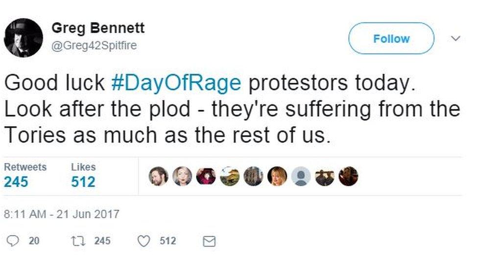 Tweet by @Greg42Spitfire: "Good luck Day of Rage protesters today. Look after the plod - they're suffering form the Tories as much as the rest of us".