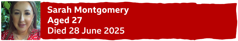 A banner with a photo of Sarah Ferguson reading "aged 27, died 28 June 2025"