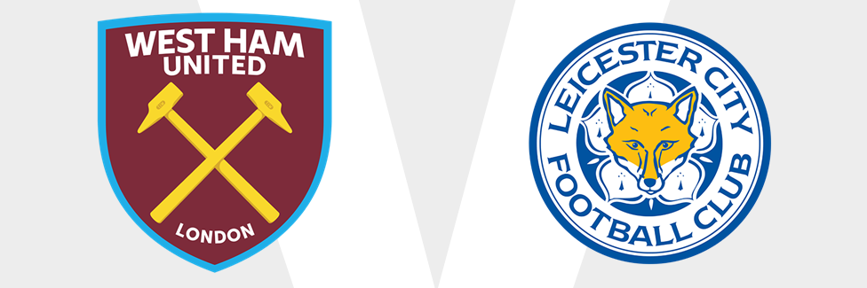 West Ham v Leicester