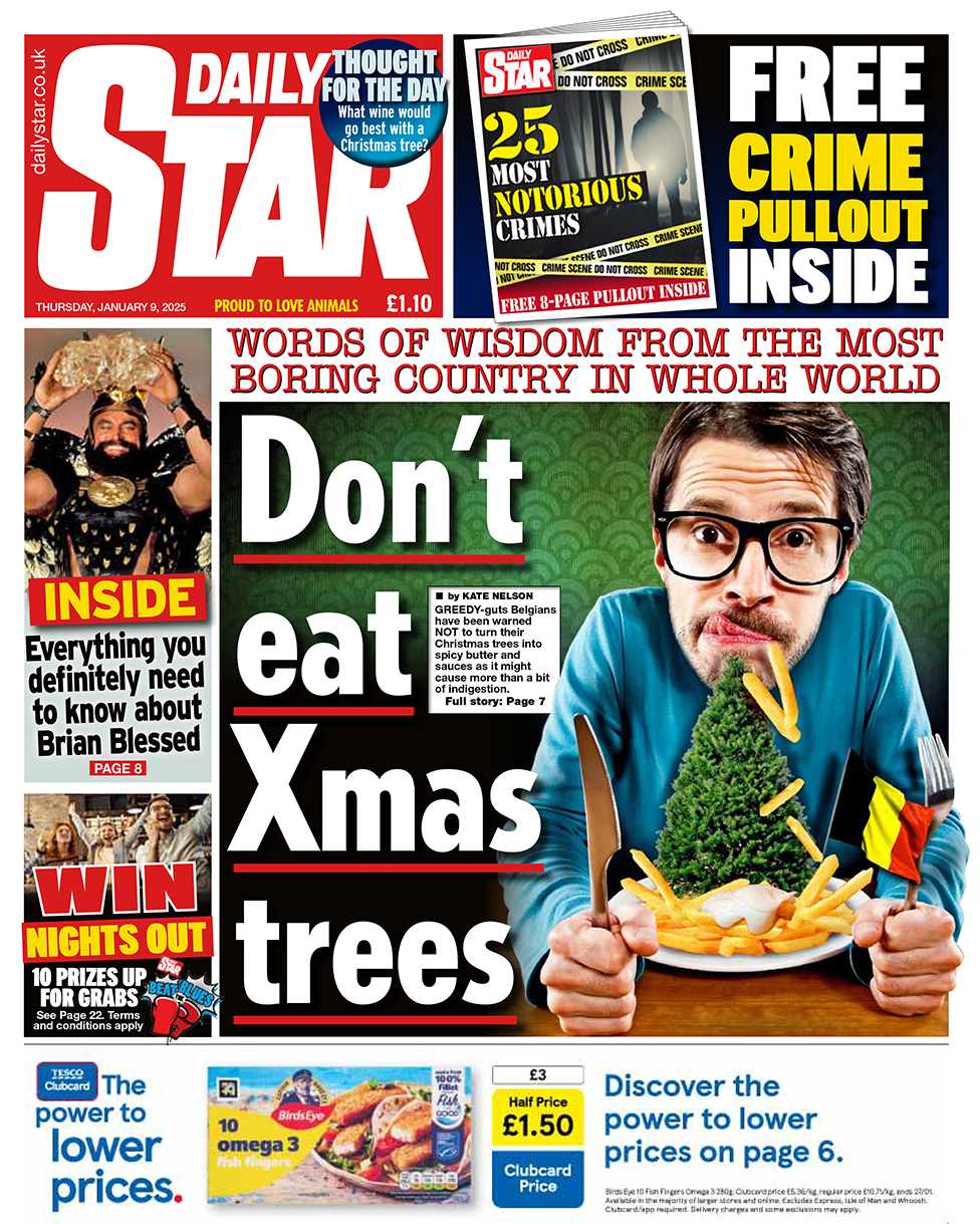 Daily Star headlines "don't eat Xmas trees"