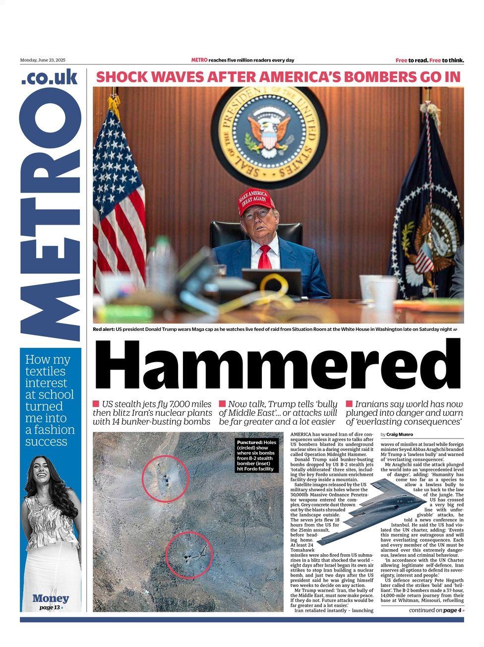The headline on the Metro's front page reads: "Shock waves after America's bombers go in"