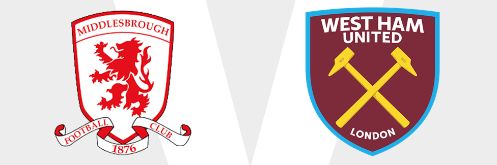 Middlesbrough v West Ham