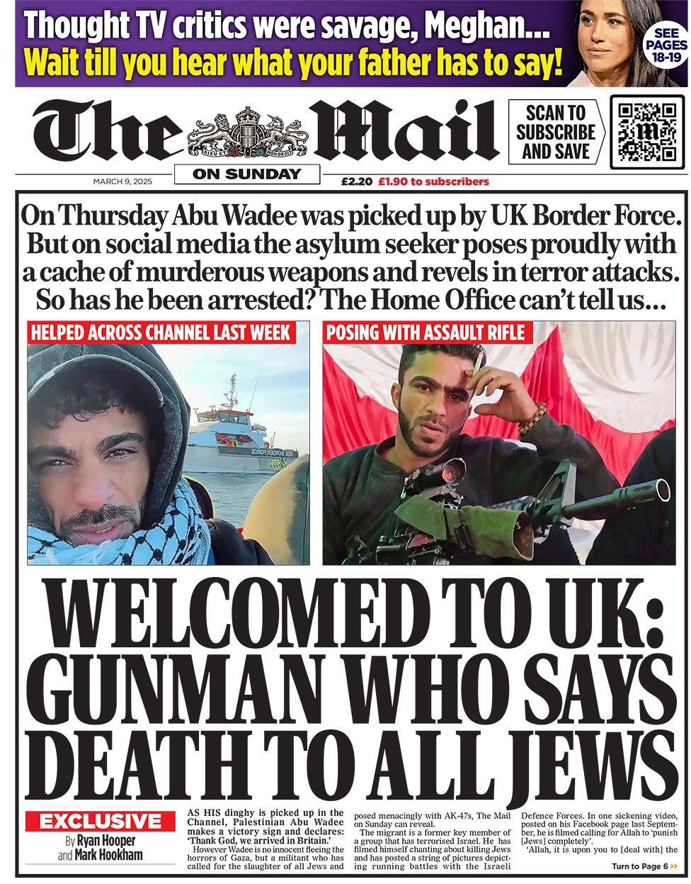 Daily Mail headline reads: Welcome to UK: Gunman who says Death to all Jews