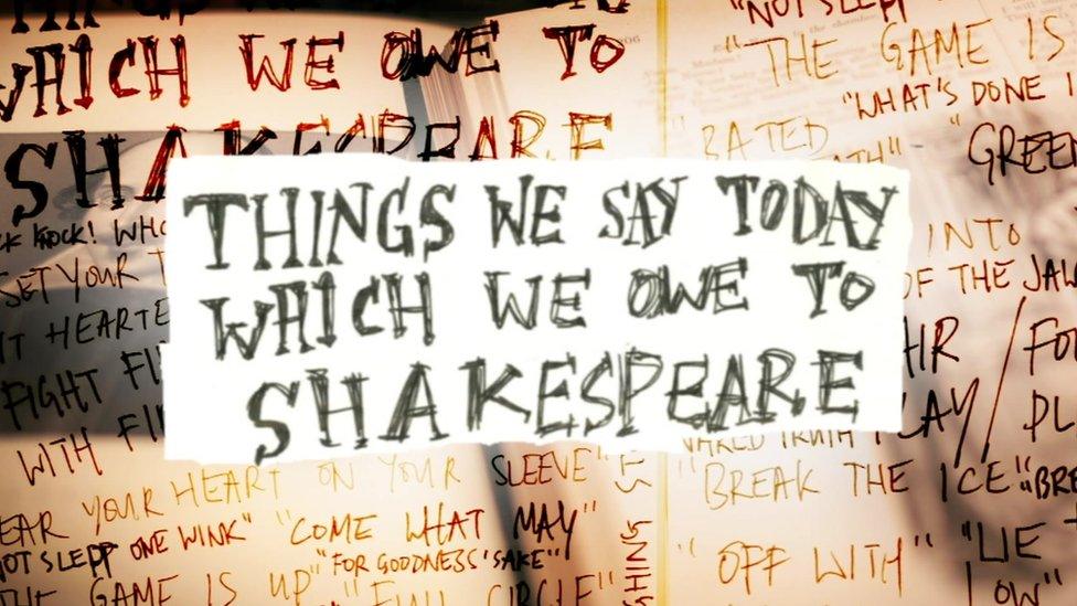 Things we say today which we owe to Shakespeare