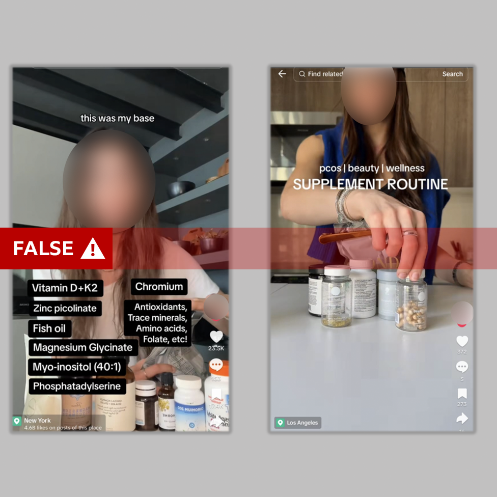 Screenshots from social media videos where influencers sell a 'supplement routine', claiming they can reverse PCOS. The photo has two portrait images with a banner placed by the BBC which says ‘false’ across the images. The one on the left shows a woman with her faced blurred with small medicine bottles in front of her and vitamin and supplement names. On the right shows a woman with her face blurred showing her PCOS supplement routine with small medicine bottle in front of her.