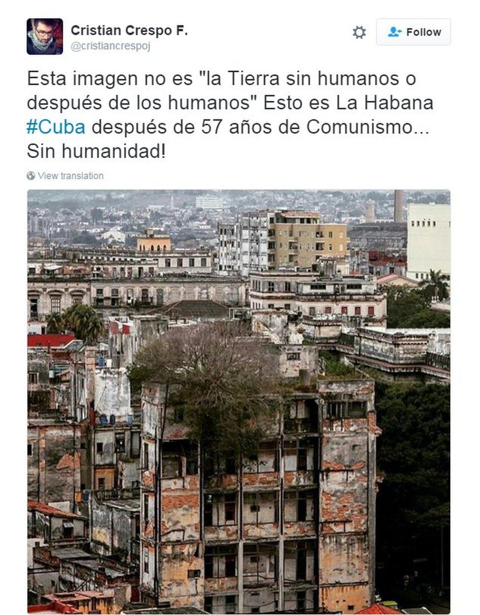 A tweet from a self-declared Cuban dissident showing the crumbling buildings of Havana