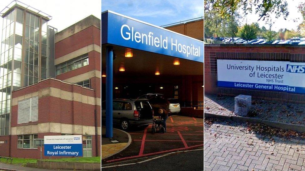 Leicester Royal Infirmary, Glenfield Hospital and Leicester General Hospital