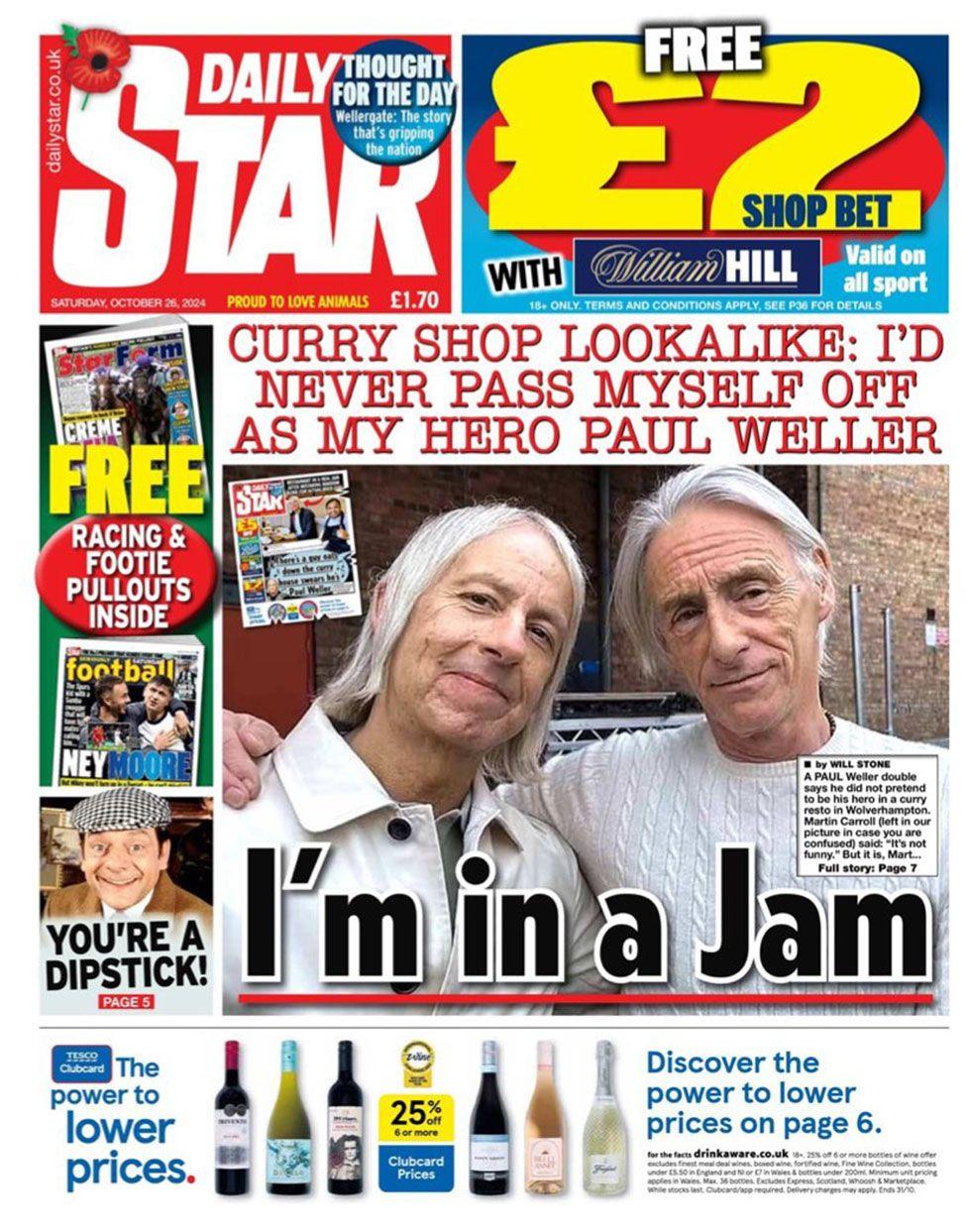 The main headline on the front page of the Daily Star reads: "I'm in a Jam"