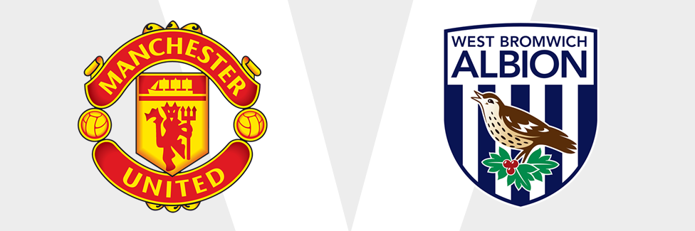 Man Utd v West Brom