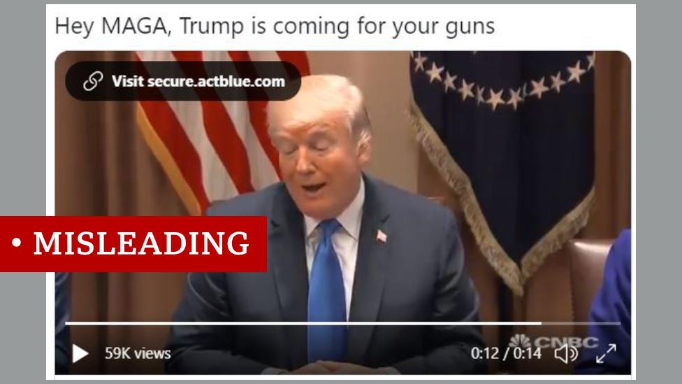 A post saying "Hey MAGA, Trump is coming for your guns" with a video showing Donald Trump, labelled "Misleading"