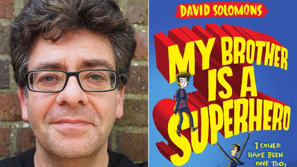 David Solomons and the cover of My Brother is a Superhero