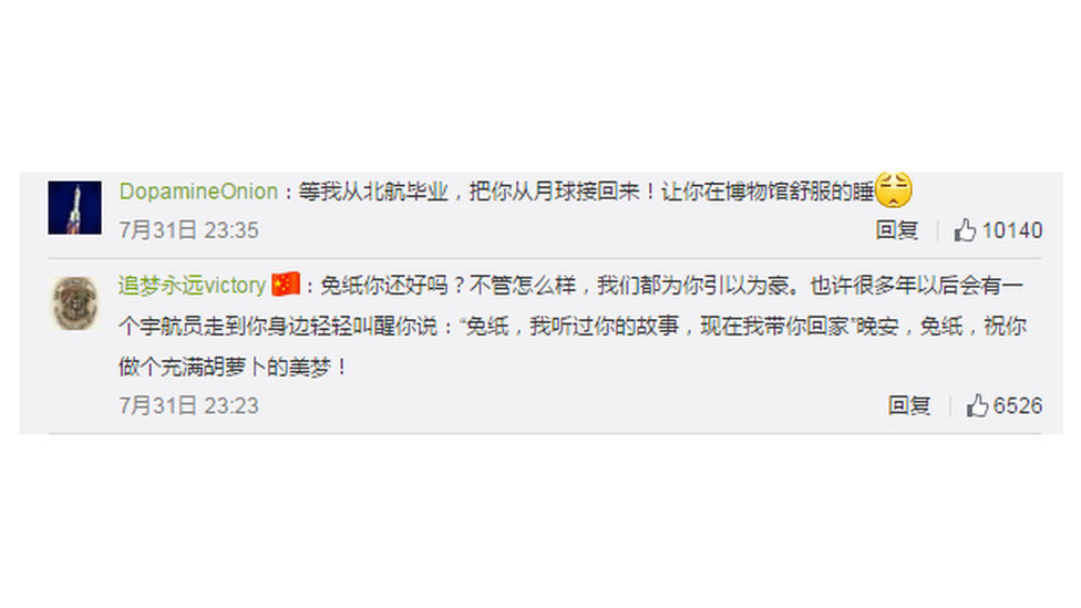 "Wait for me to graduate from University- I'll fly to the moon to bring you home!" said one user on Weibo. "You'll be able to sleep comfortably in a museum then", says the first comment