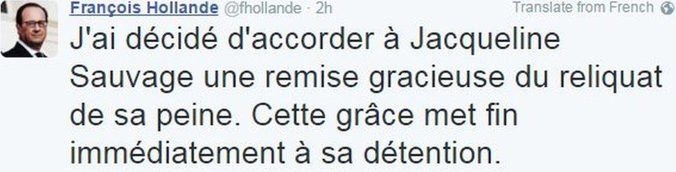 A tweet in French reads: "I've decided to grant Jacqueline Sauvage a pardon of the rest of her sentence. This pardon puts an immediate end to her detention,"