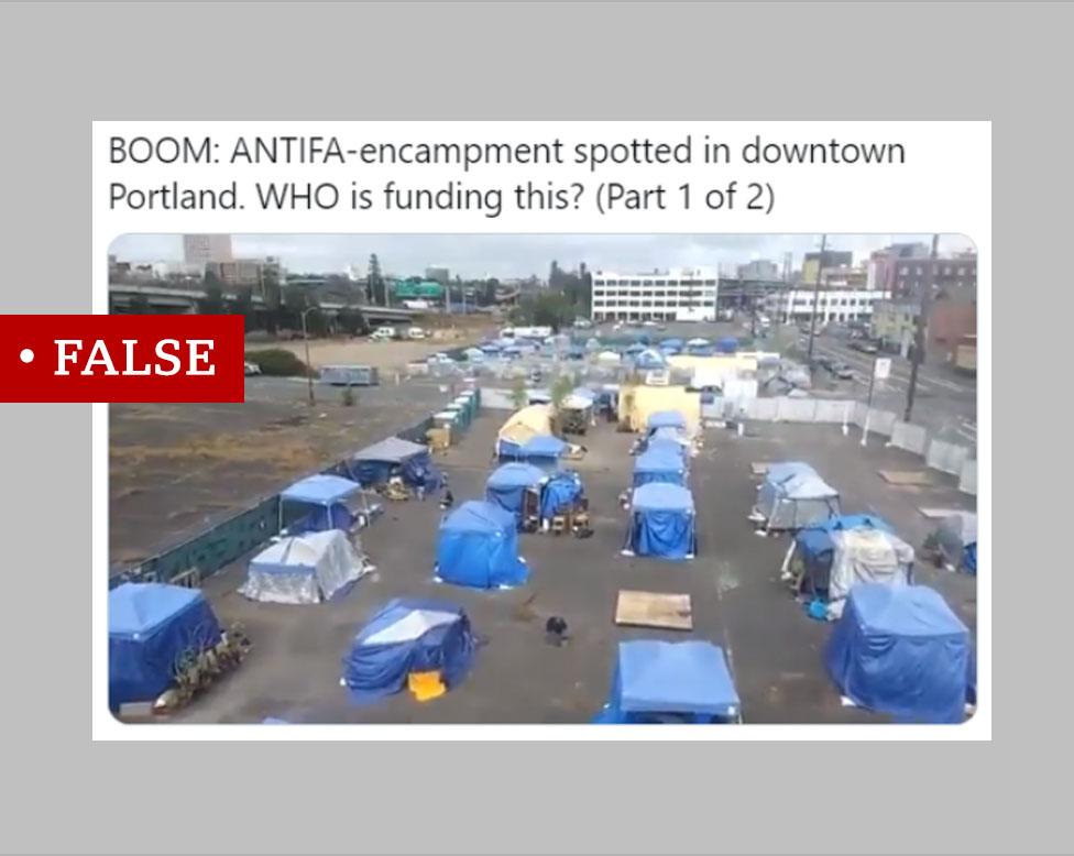 Screenshot of a homeless camp below a caption that claims the area is an "Antifa encampment in downtown Portland". We labelled "false"