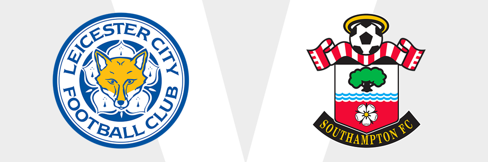 Leicester v Southampton