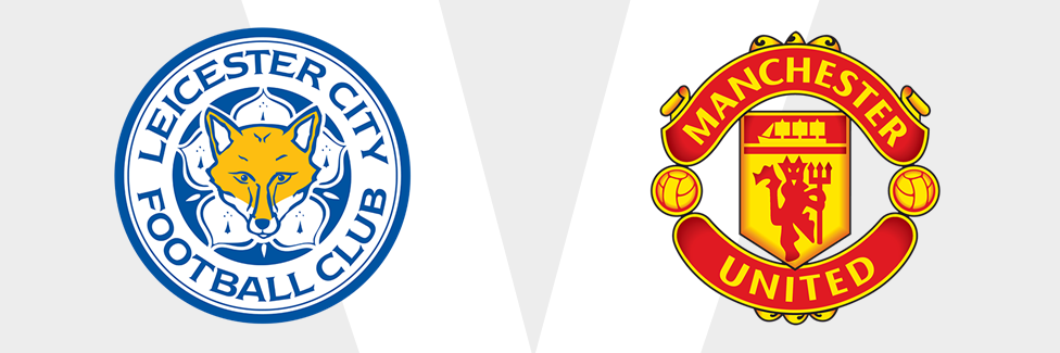 Leicester v Man Utd