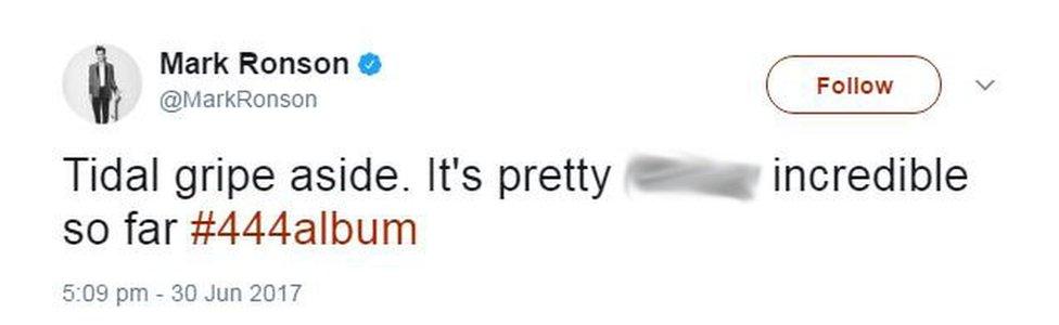 Mark Ronson's tweet saying: "Tidal gripe aside. It's pretty [expletive] incredible so far."