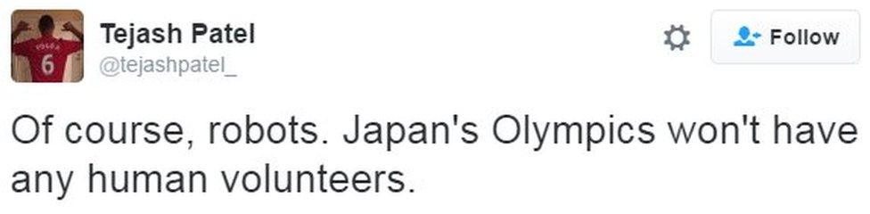 @tejashpatel_ tweets: "Of course, robots. Japan's Olympics won't have any human volunteers."