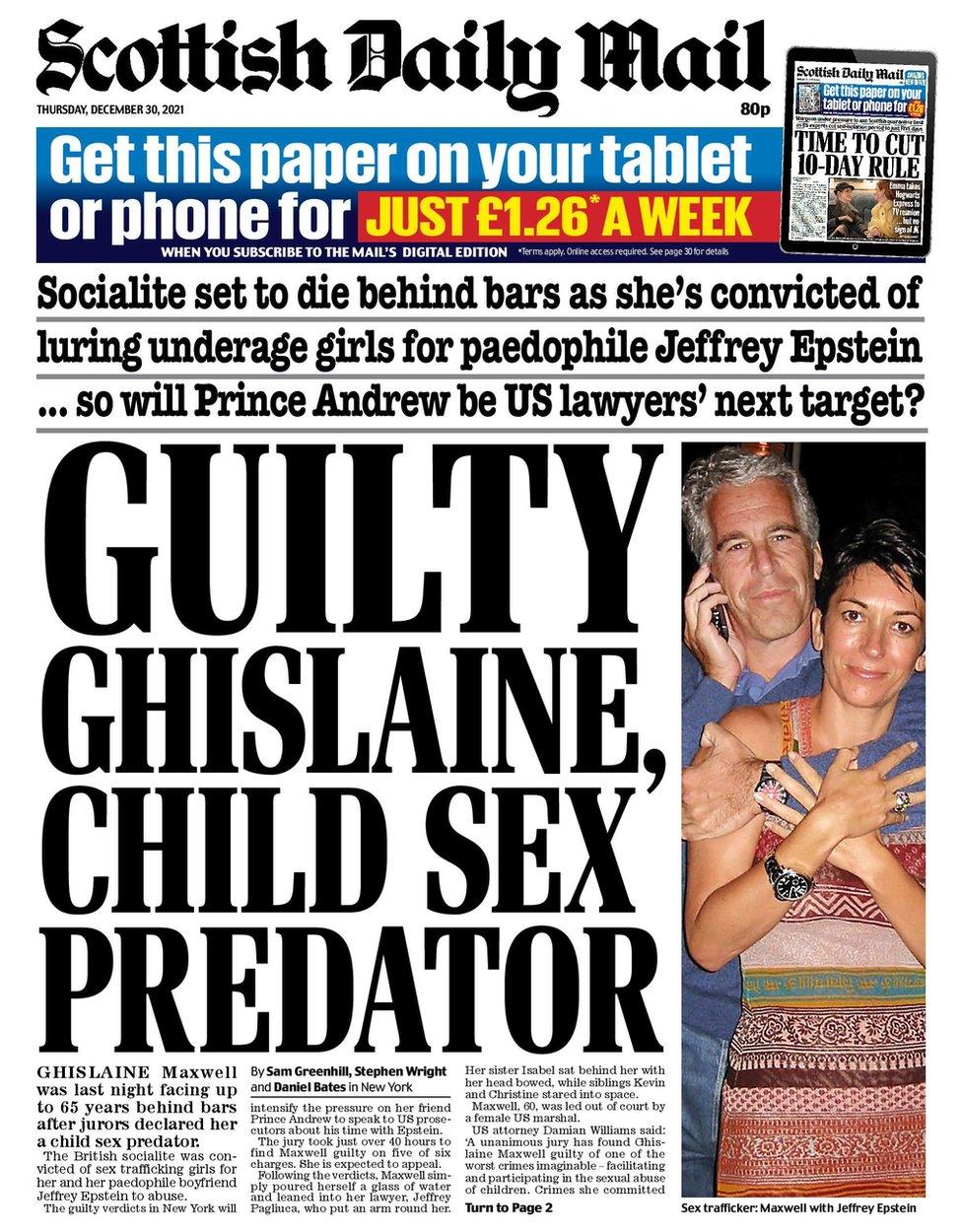 Scotland s papers Ghislaine Maxwell guilty and Hogmanay travel  