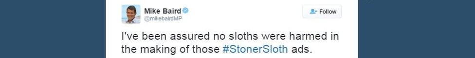 I've been assured no sloths were harmed in the making of those #StonerSloth ads: Mike Baird tweets