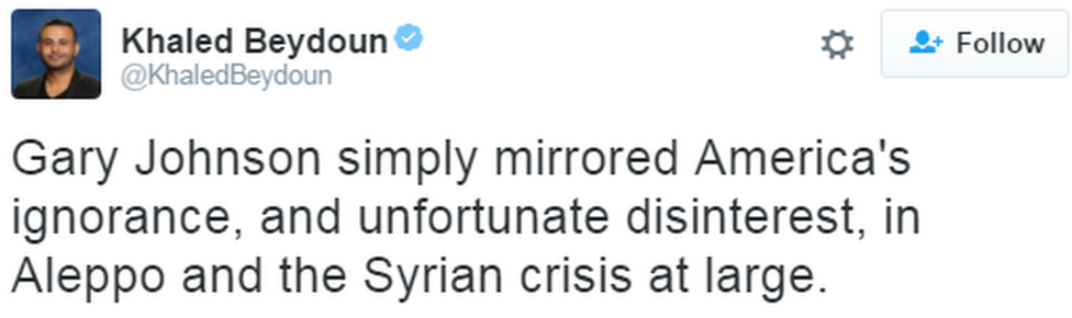 A tweet reads: Gary Johnson simply mirrored America's ignorance, and unfortunate disinterest, in Aleppo and the Syrian crisis at large.