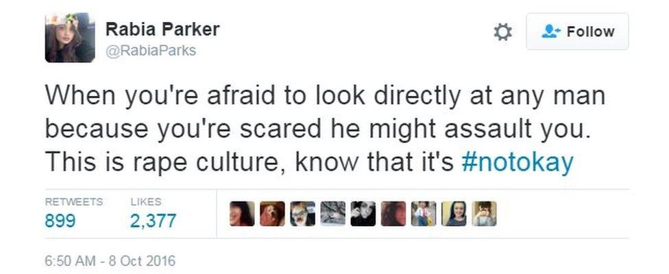 Tweet reads: When you're afraid to look directly at any man because you're scared he might assault you. This is rape culture, know that it's #notokay