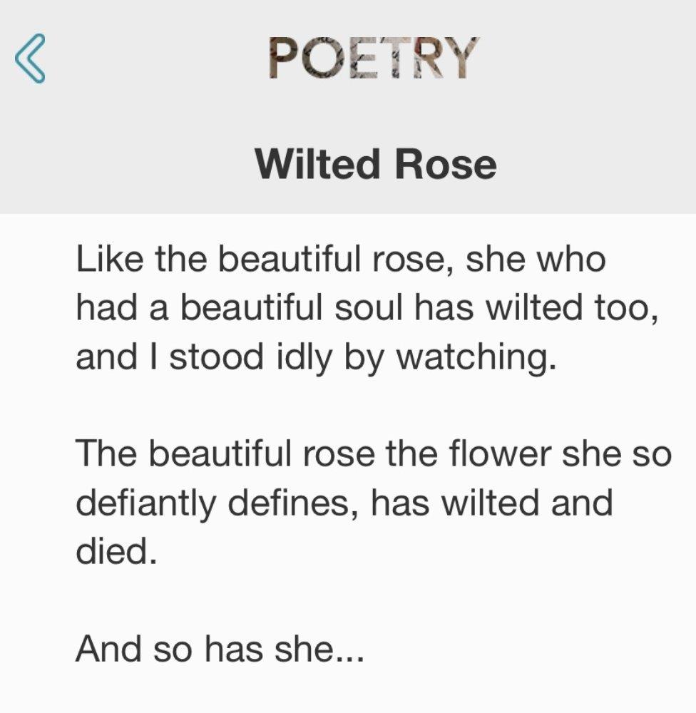 Like the beautiful rose, she who had a beautiful soul has wilted too, and I stood idly by watching. The beautiful rose the flower she so defiantly defines, has wilted and died. And so has she...