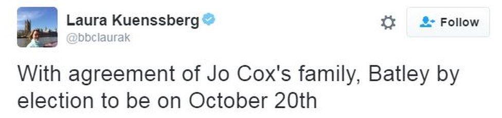 Laura Keunssberg tweet: "With agreement of Jo Cox's family, Batley by election to be on October 20th"