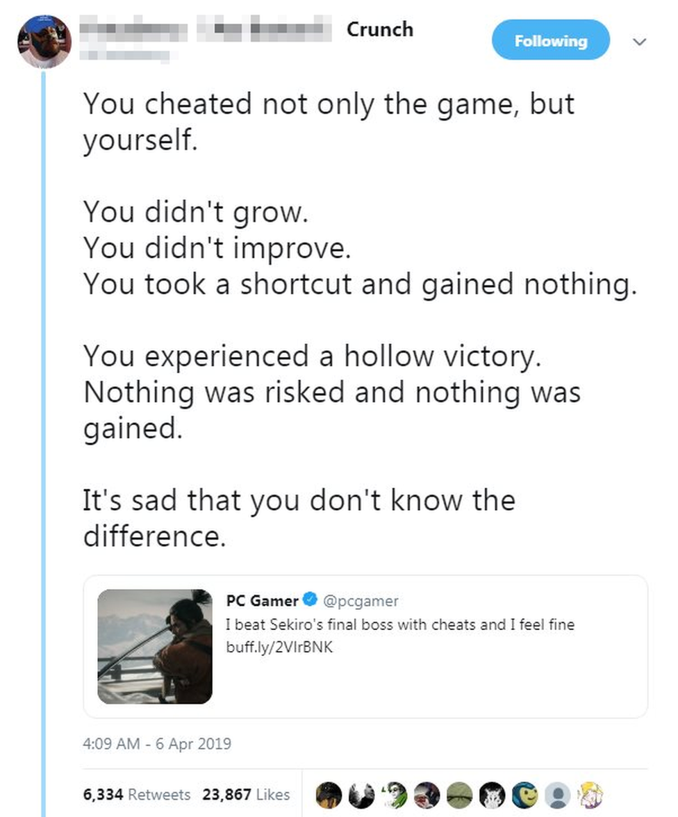 The tweet reads: "You cheated not only the game, but yourself. You didn't grow. You didn't improve. You took a shortcut and gained nothing. You experienced a hollow victory. Nothing was risked and nothing was gained. It's sad that you don't know the difference.