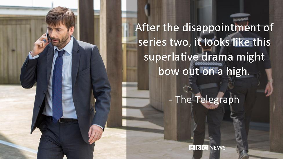 David Tennant in Broadchurch. The Telegraph review: After the disappointment of series two, it looks like this superlative drama might bow out on a high.