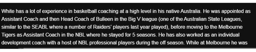 A statement in the Plymouth Raiders website citing Mr White's experience at Melbourne Tigers was taken down after questions were asked by the BBC
