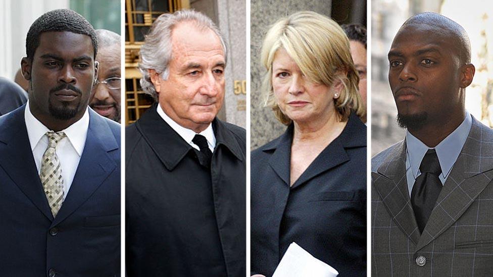 Michael Vick, Bernie Madoff, Martha Stewart, Plaxico Burress