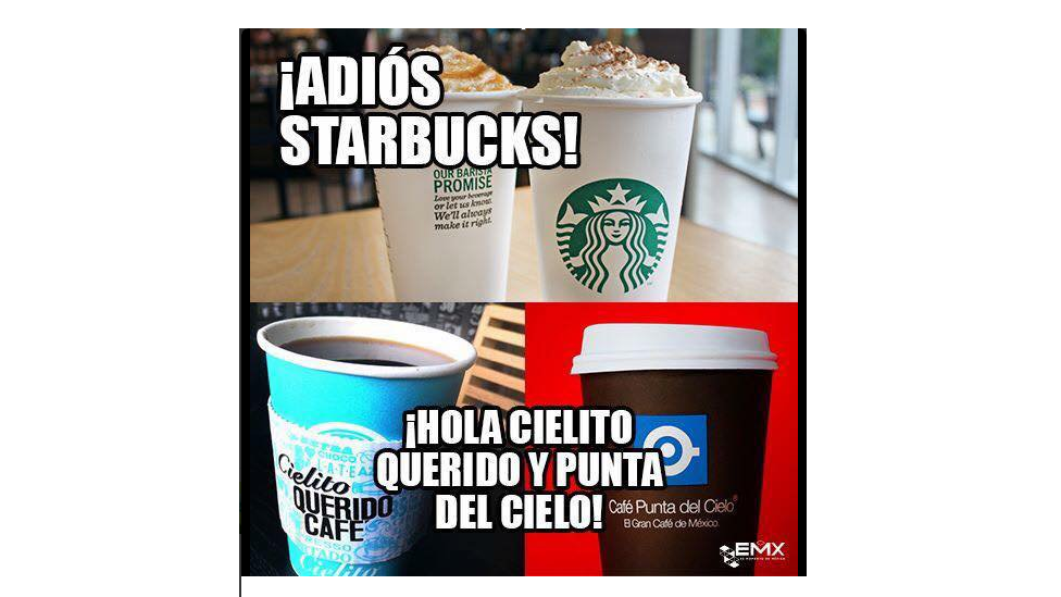 Meme bidding farewell to Starbucks, greeting Mexican brands Cielito Querido and Punta del Cielo