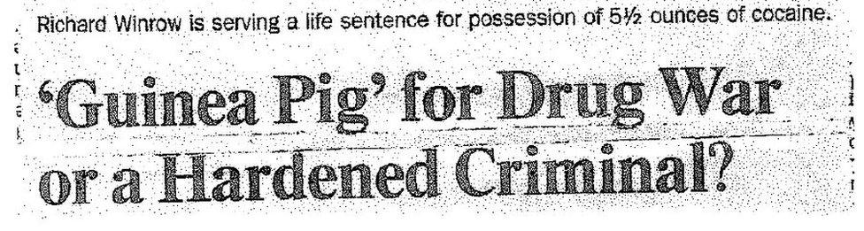 Newspaper headline: "Guinea pig for drug war or a hardened criminal?"