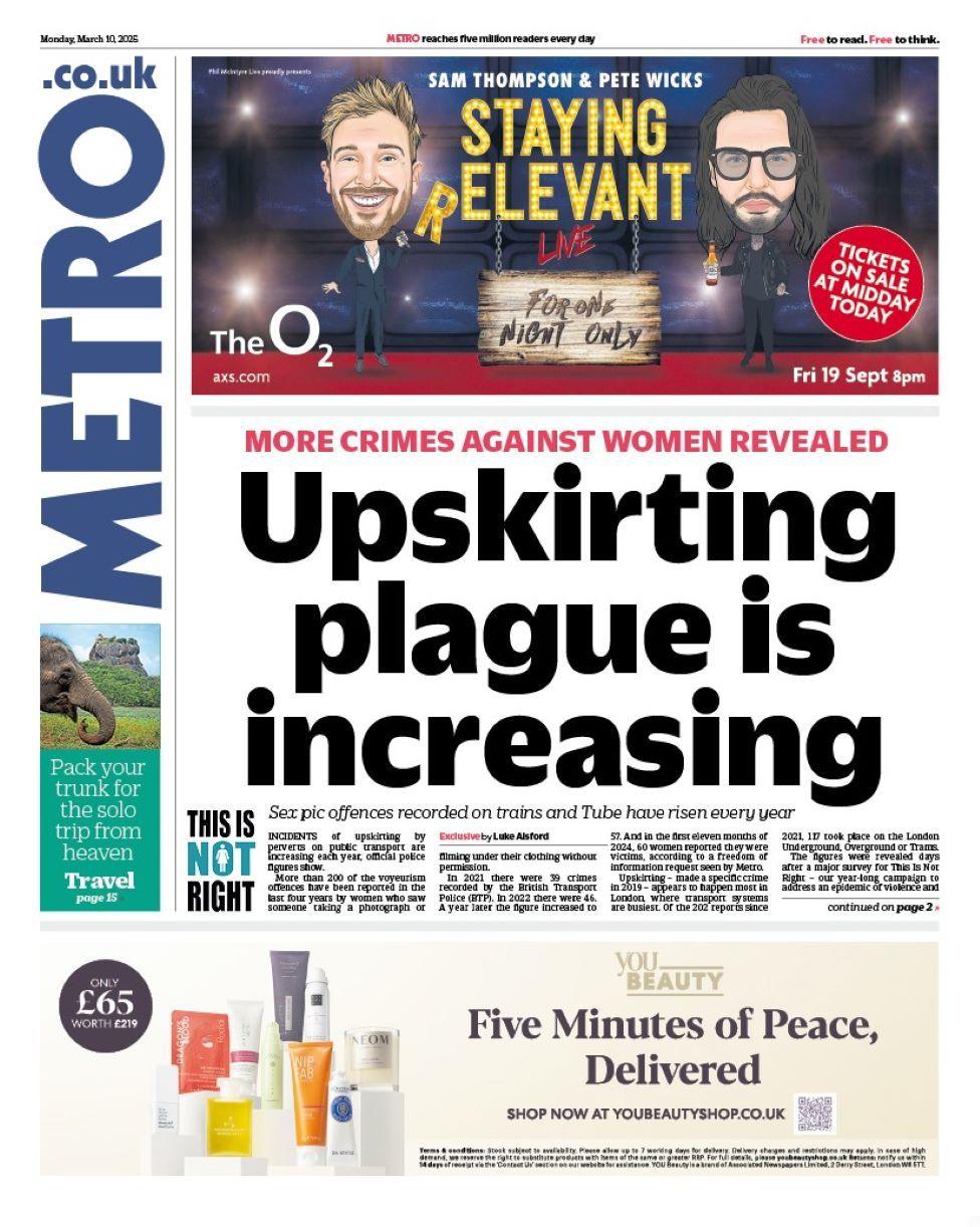 The front page of the Metro newspaper for Monday 10 March 2025.