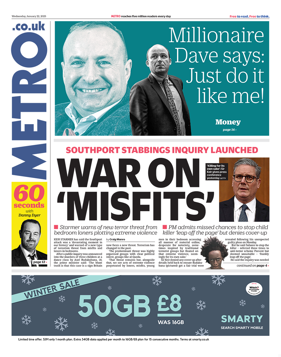 The headline in the Metro reads: "War on 'misfits'". 