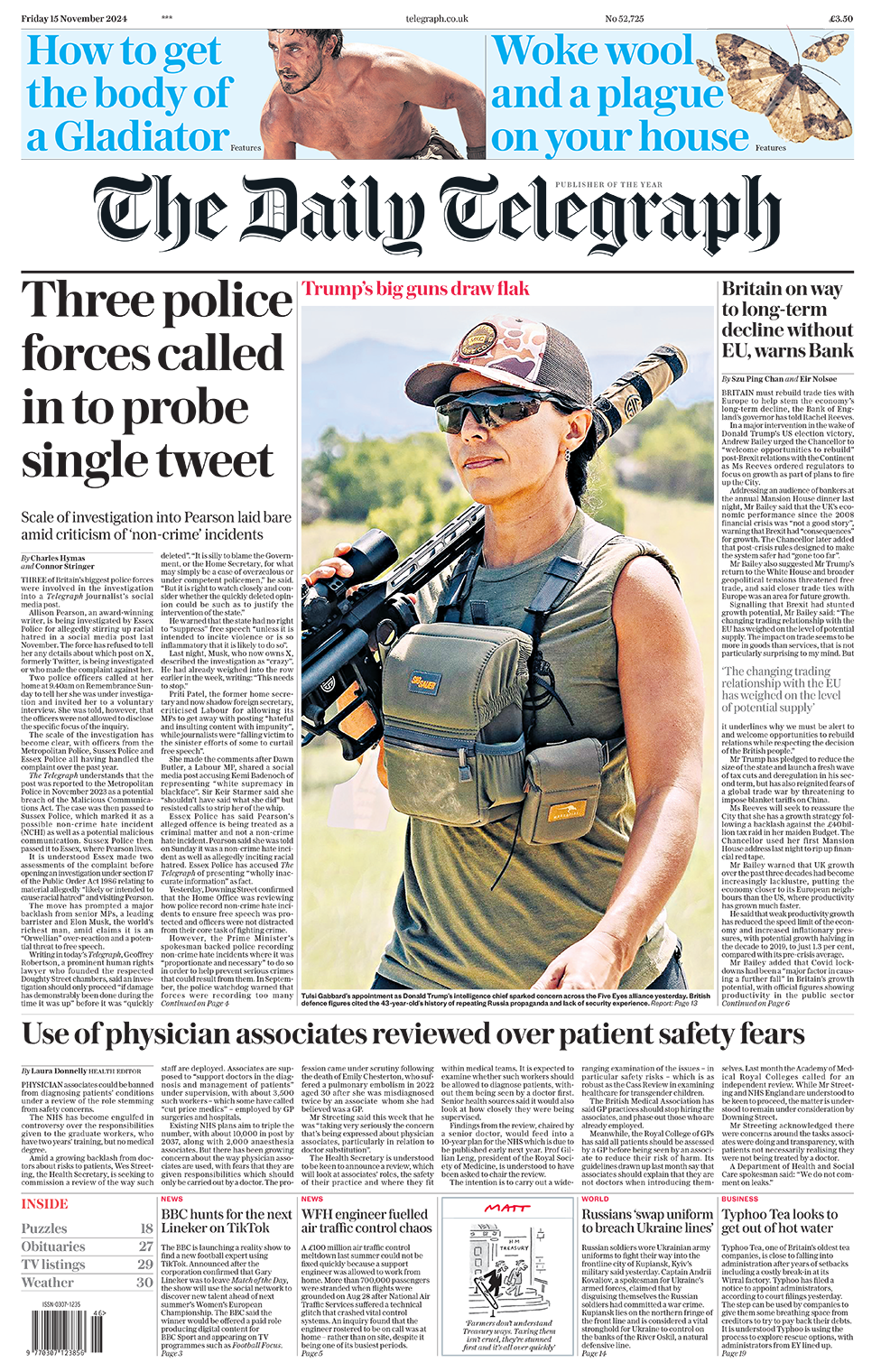 The headline in the Daily Telegraph reads: "Three police forces called in to probe single tweet". 