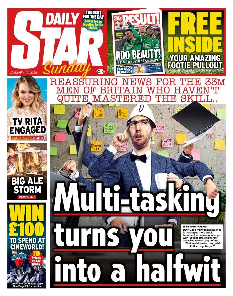 The headline in the Daily Star Sunday reads: Multi-tasking turns you into a halfwit