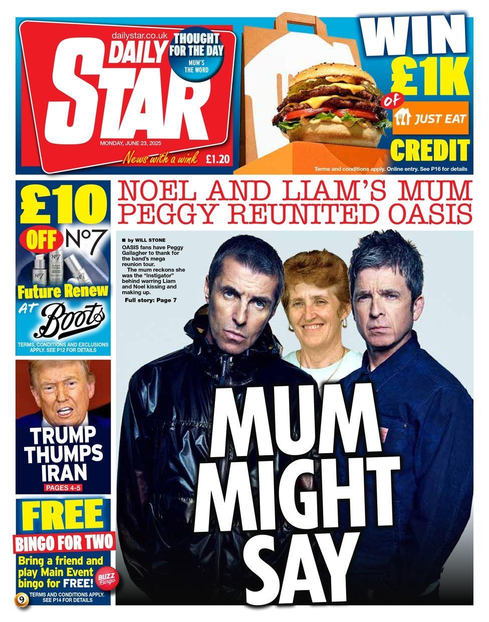 The headline on the front page of the Daily Star reads: "Noel and Liam's mum Peggy reunited Oasis"