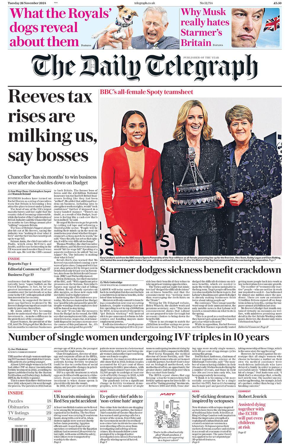 The headline in the Daily Telegraph reads: "Reeves tax rises are milking us, say bosses"