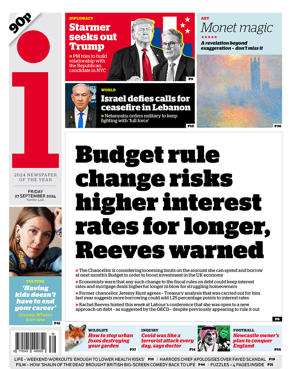 The front page of the i. The headline reads: 'Budget rule change risks higher interest rates for longer, Reeves warns'.