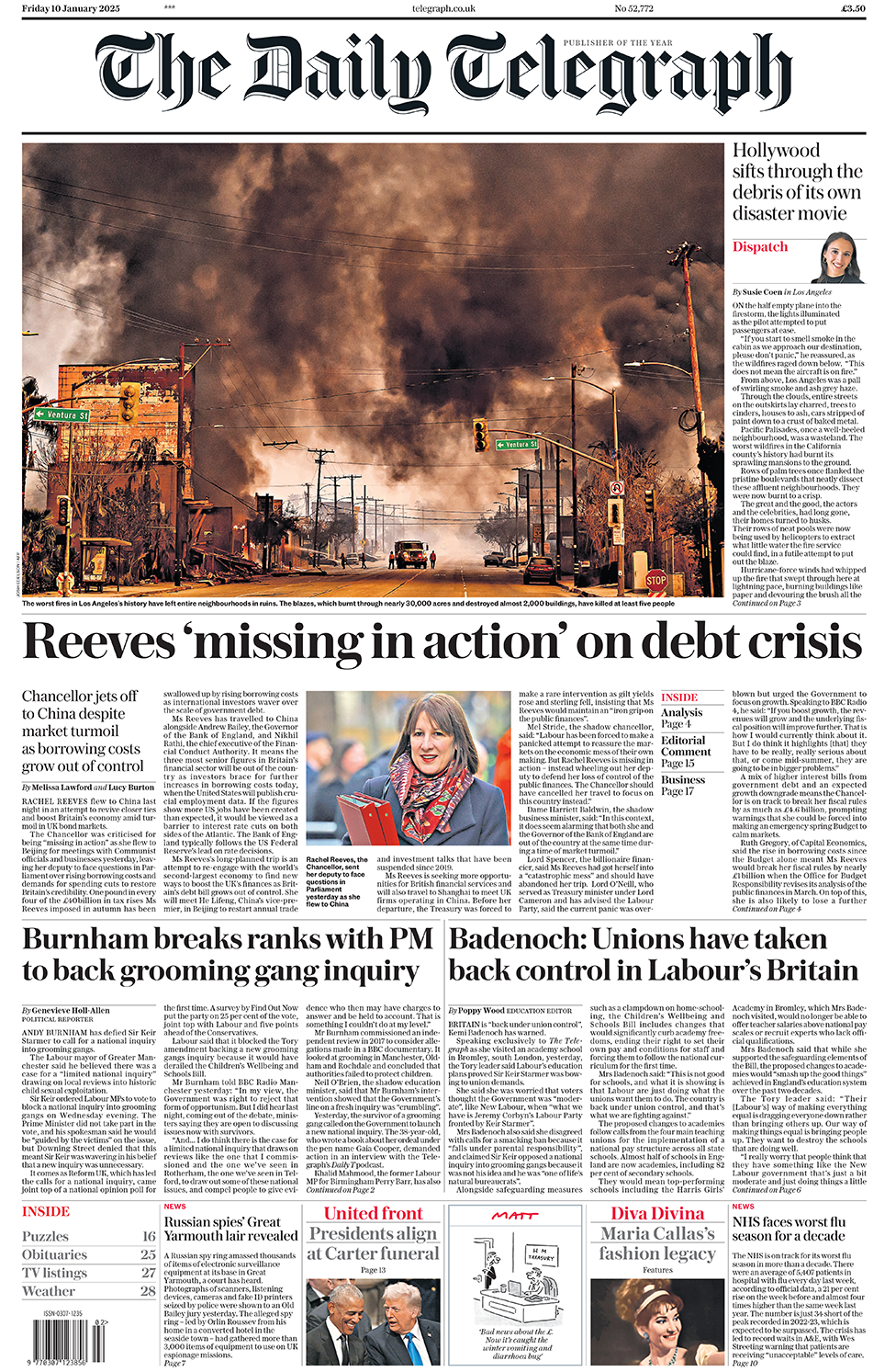 "Reeves 'missing in action' on debt crisis" headlines the Daily Telegraph