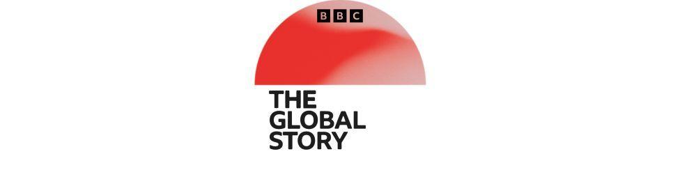 BBC banner which says THE GLOBAL STORY in black capitals below a red semicircle