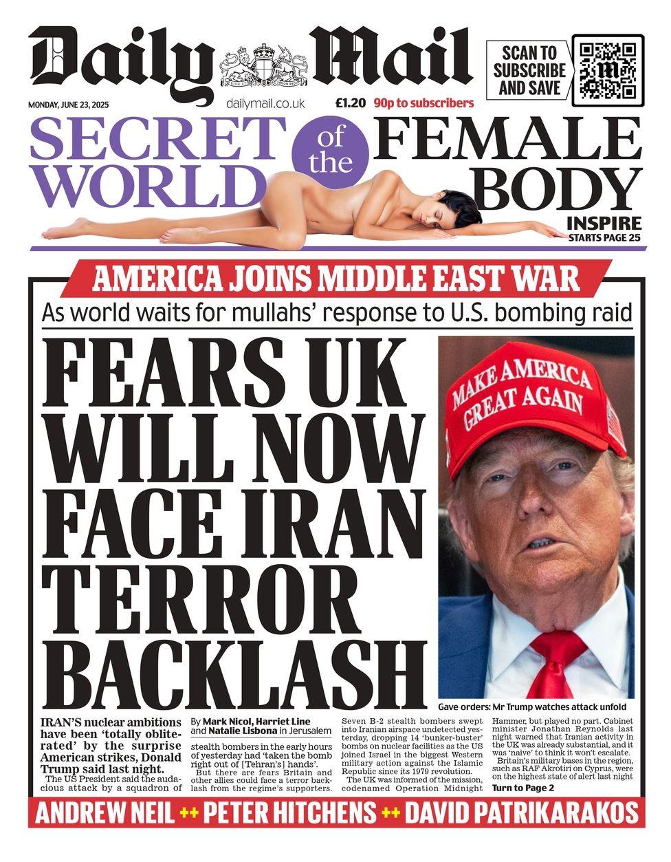 The headline on the front page of the Daily Mail reads: "Fears UK will now face Iran terror backlash"