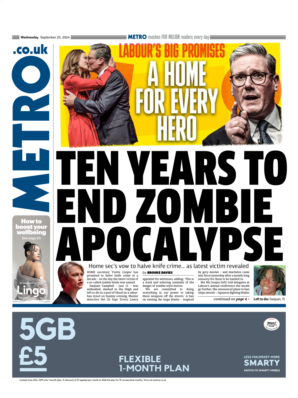 The front page of the Metro. The headline reads: 'Ten years to end zombie apocalypse'.